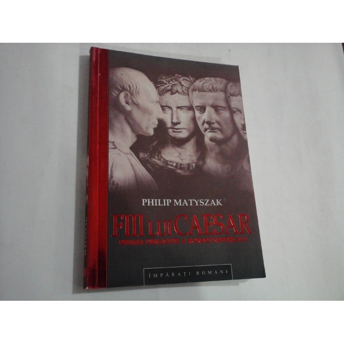 FIII LUI CAESAR - PHILIP MATYSZAK FIII LUI CAESAR - PHILIP MATYSZAK